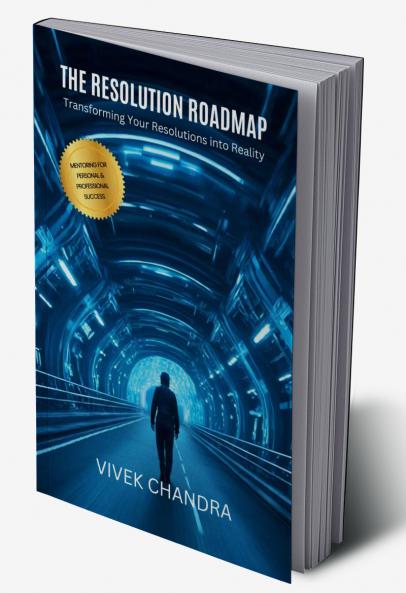 The Resolution Roadmap: Transform Resolutions into Reality