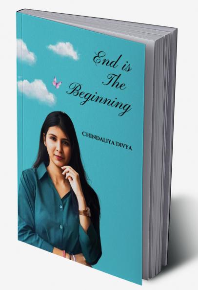 END IS THE BEGINNING