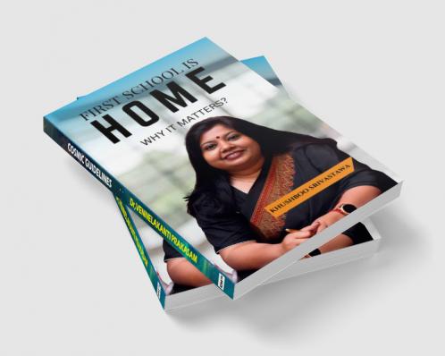 FIRST SCHOOL IS HOME: WHY IT MATTERS?