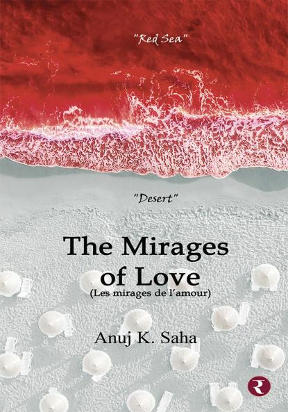 The Mirages of Love