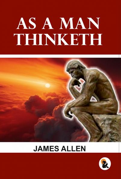 As a man Thinketh | Hard Back Edition | Sasa Publishing Classic Series | 2024