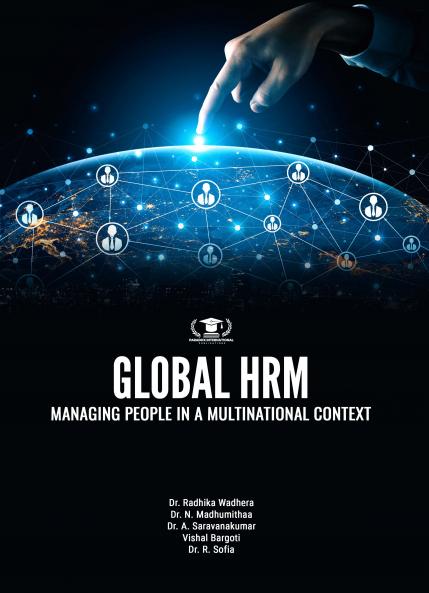 GLOBAL HRM:MANAGING PEOPLE IN A MULTINATIONAL CONTEXT