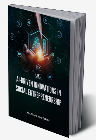 AI-DRIVEN INNOVATIONS IN SOCIAL ENTREPRENEURSHIP