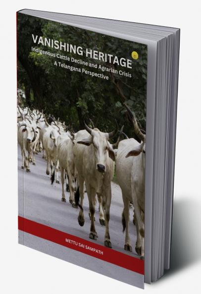 Vanishing Heritage: Indigenous Cattle