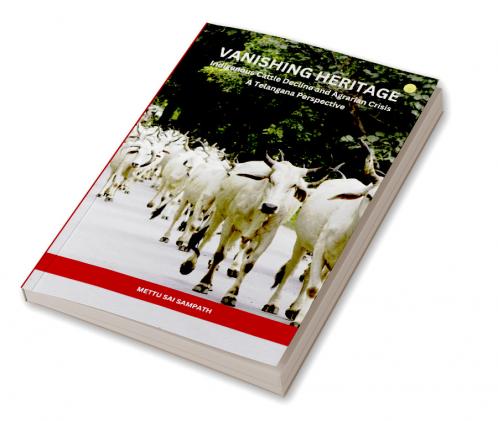 Vanishing Heritage: Indigenous Cattle