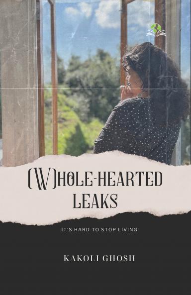 (W)Hole-Hearted Leaks