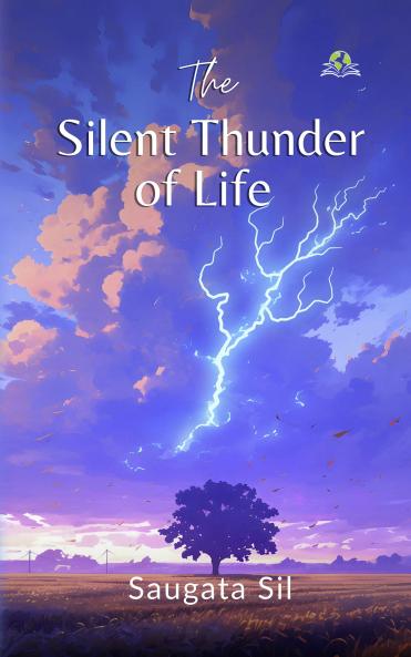 The Silent Thunder of Life