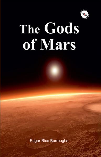 The Gods Of Mars