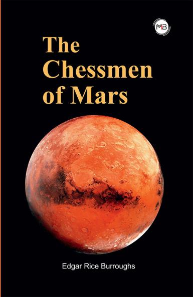 The Chessmen Of Mars