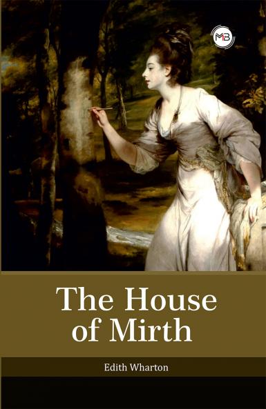 The House Of Mirth