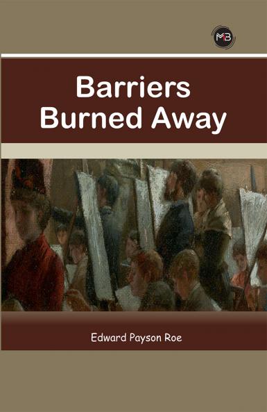 Barriers Burned Away
