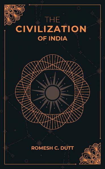 THE CIVILIZATION OF INDIA