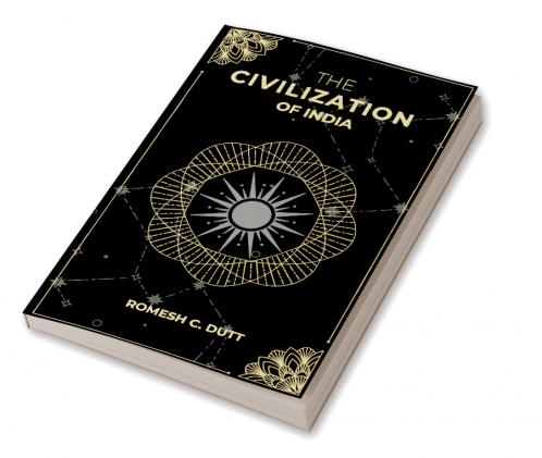THE CIVILIZATION OF INDIA