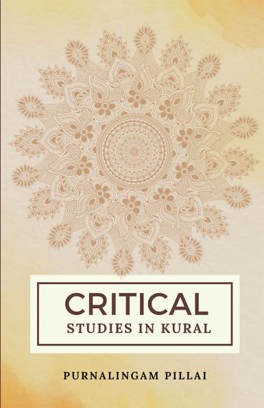 Critical Studies in Kural