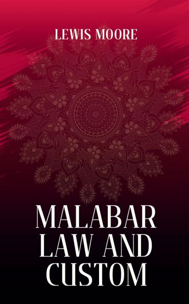 MALABAR LAW AND CUSTOM