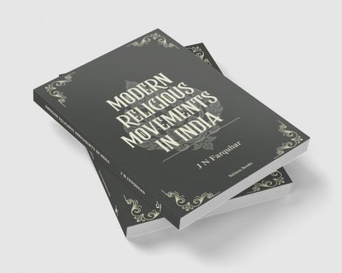 MODERN RELIGIOUS MOVEMENTS IN INDIA