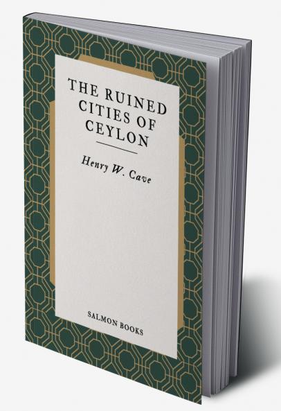 the ruined cities of ceylon