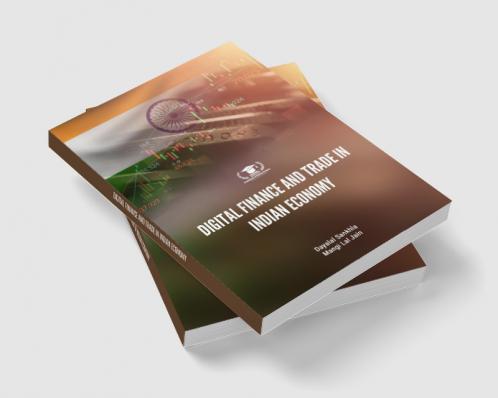 DIGITAL FINANCE AND TRADE IN INDIAN ECONOMY
