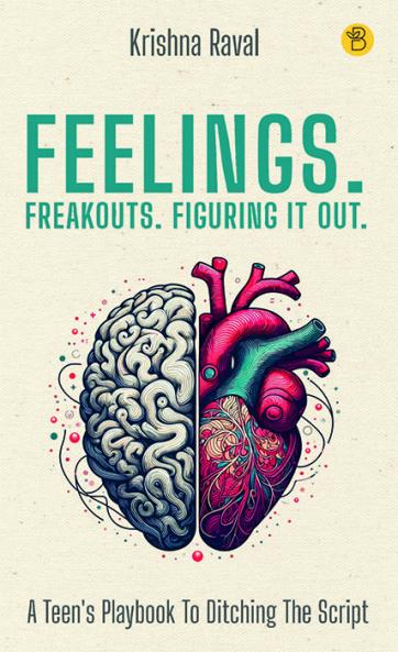 Feelings. Freakouts. Figuring It Out