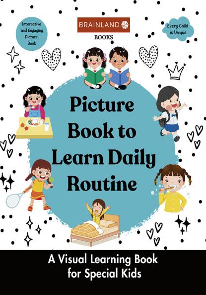 Picture Book to Learn Daily Routine - A Visual Learning Book For Special Kids