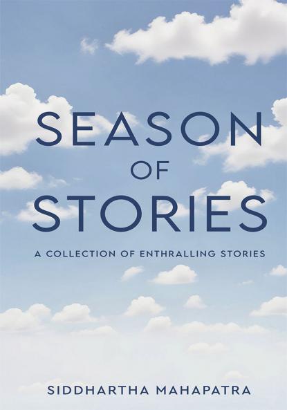 Season of Stories - A Collection of Enthralling Stories