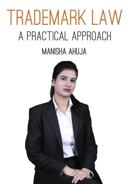 Trademark Law - A Practical Approach