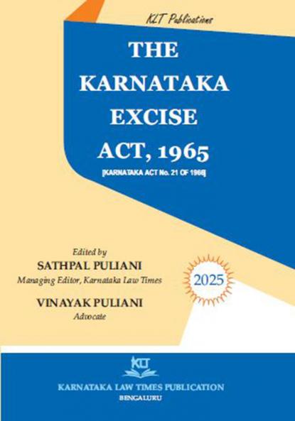THE KARNATAKA EXCISE ACT 1965 (2025 Edition)