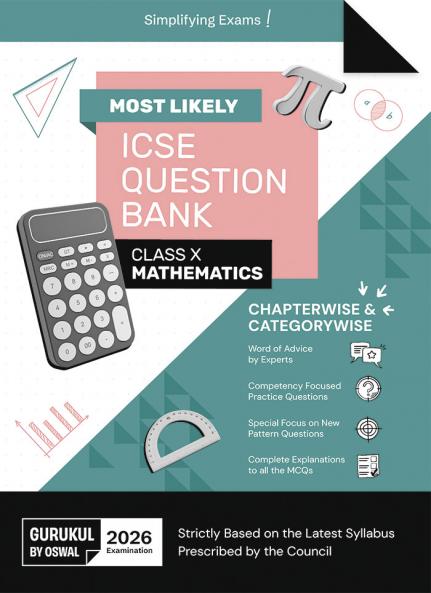 Gurukul By Oswal Mathematics Most Likely Question Bank : ICSE Class 10 For 2026 Exam