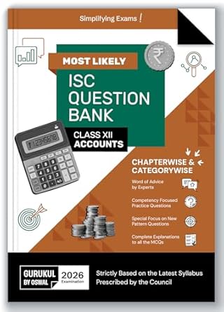 Gurukul By Oswal Accounts Most Likely Question Bank : ISC Class 12 for 2026 Exam