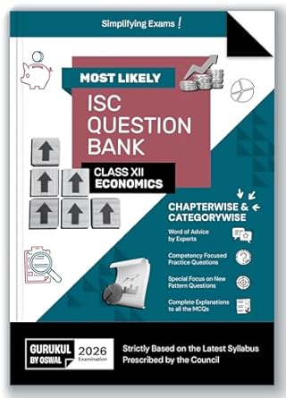 Gurukul By Oswal Economics Most Likely Question Bank : ISC Class 12 for 2026 Exam