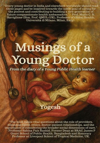Musings of a Young Doctor: From the diary of a young public health learner