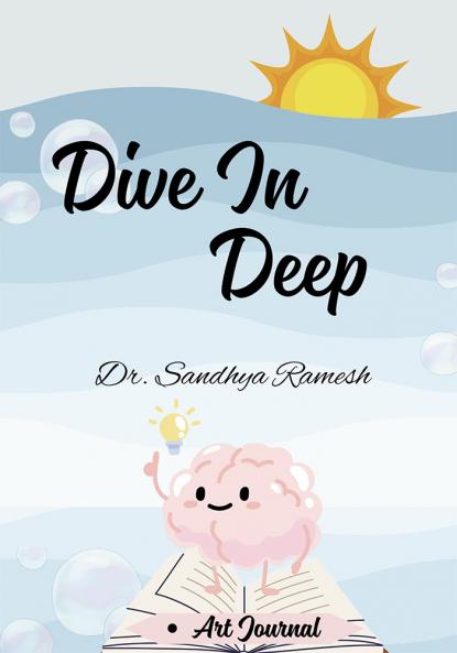 Dive In Deep (Art Journal)