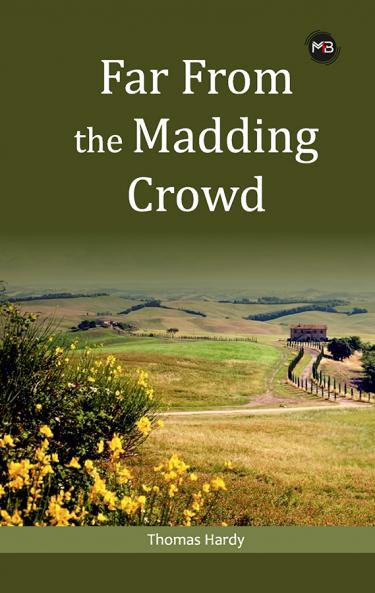 FAR FROM THE MADDING CROWD