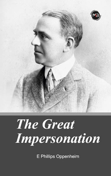 THE GREAT IMPERSONATION