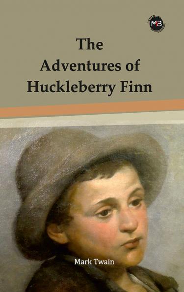 THE ADVENTURES OF HUCKLEBERRY FINN