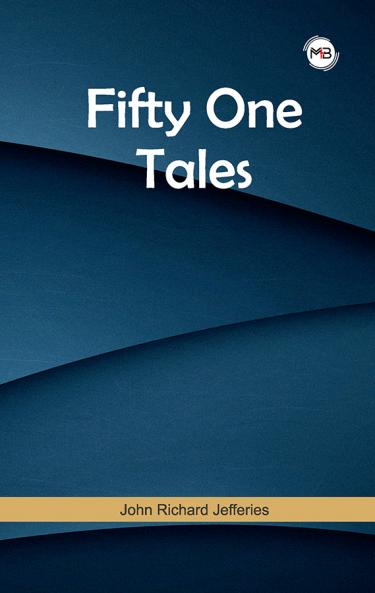 FIFTY-ONE TALES