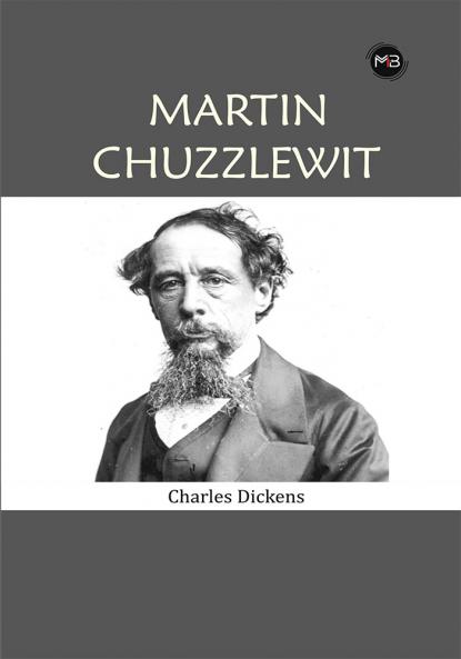 MARTIN CHUZZLEWIT