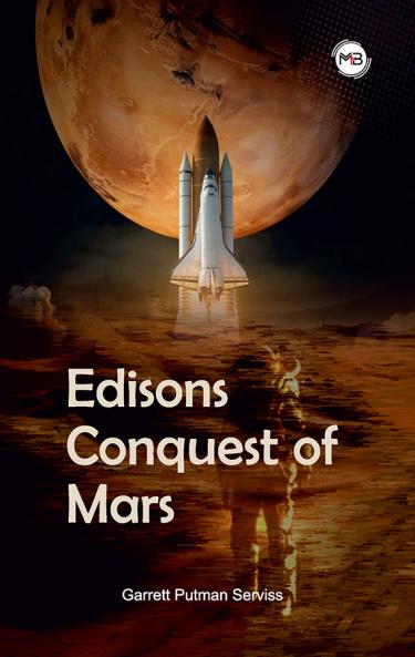 EDISON'S CONQUEST OF MARS