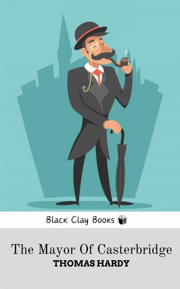 THE MAYOR OF CASTERBRIDGE