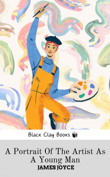 A PORTRAIT OF THE ARTIST AS A YOUNG MAN