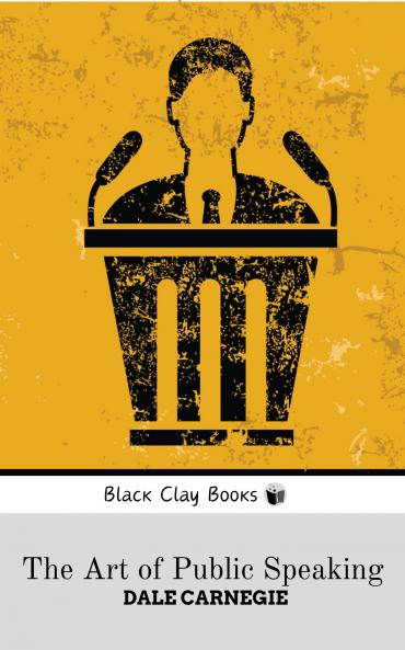 THE ART OF PUBLIC SPEAKING