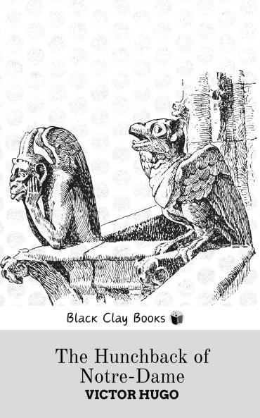 THE HUNCHBACK OF NOTRE DAME