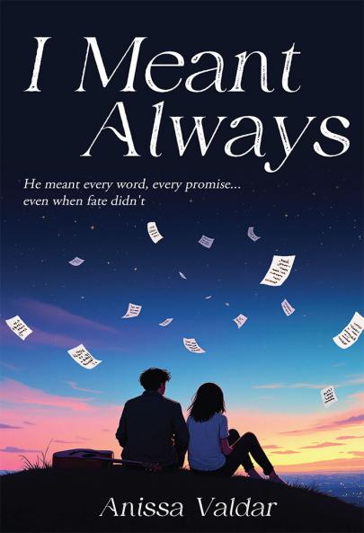 I Meant Always - He meant every word every promise...even when fate didn't