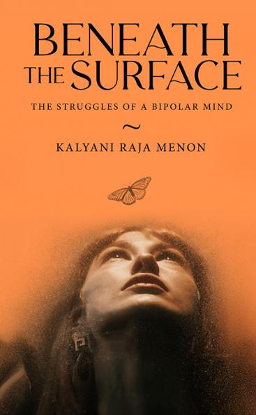 Beneath the Surface - The Struggles of a Bipolar Mind