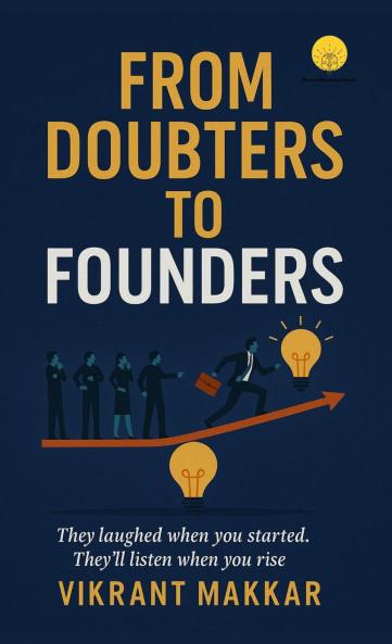 From Doubters to Founders