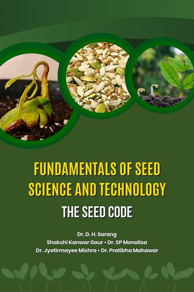 Fundamentals of Seed Science and Technology: The Seed Code