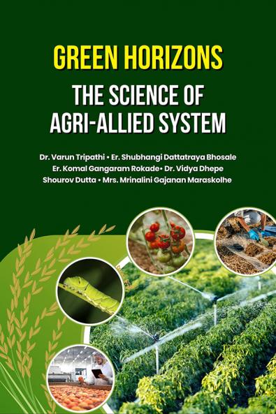 Green Horizons: The Science of Agri-Allied System