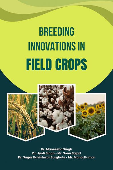 Breeding Innovations in Field Crops