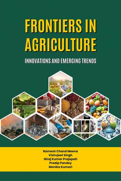Frontiers in Agriculture: Innovations and Emerging Trends