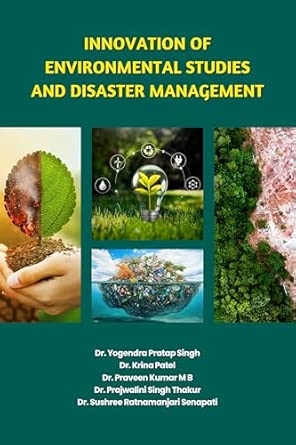 Innovation of Environmental Studies and Disaster Management